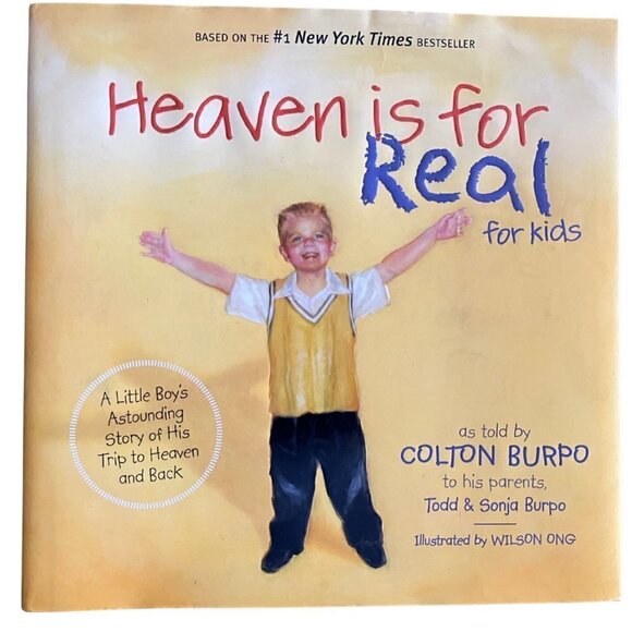Heaven Is for Real: A Little Boy's Astounding Story of His Trip to Heaven - Picture 1 of 4